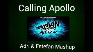 Calling apollo - (Adri&Estefan Mashup)