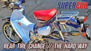SUPERCUB: 2019 Honda Super Cub C125 // Rear Tire Change the Hard Way