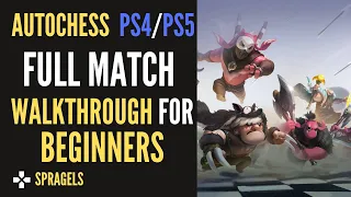 Auto Chess PS4/PS5 Beginner Full Match PLAY BY PLAY (Walkthrough)