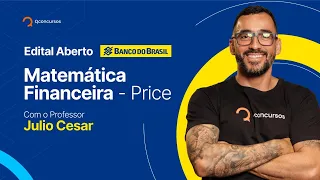 Concurso Banco do Brasil: Matemática Financeira - Price #aovivo