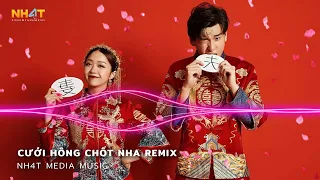 Cưới Hông Chốt Nha Remix - Em Sẽ Theo Anh Dìa Dìa Làm Dâu Miền Tây Remix Hot TikTok - Nhạc Cưới 2022