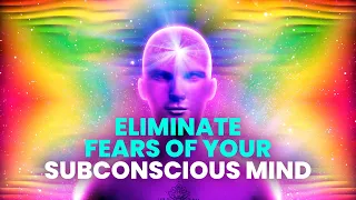 Eliminate Fears of your Subconscious Mind ☾ 852 Hz Spiritual Awakening ☾ Cleanse Destructive Energy