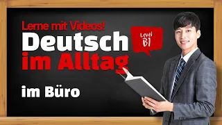 [Videoübung] B1 :: im Büro : der Drucker (Deutsch im Alltag / Dialog)