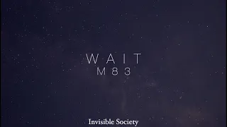 Wait - M83, Lyrics sub - español