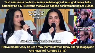 Tash miss ng sumama sa Barangay | Joey de Leon may inamin nga ba?