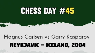 Magnus Carlsen vs Garry Kasparov • Reykjavic - Iceland, 2004