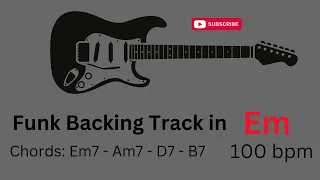 Funky Groove Jam in E Minor at 100 BPM - Guitar Backing Track for Dynamic Riffs!