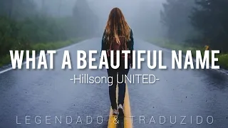 What A Beautiful Name | Hillsong UNITED [Legendado/traduzido]