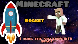 #Minecraft I took the villager into space... making a Rocket