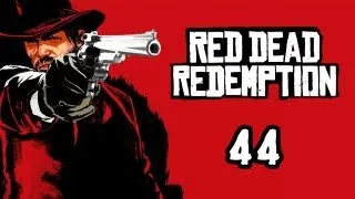 Red Dead Redemption - Прохождение pt44