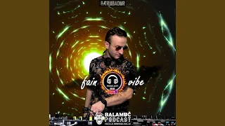 Dj Trubadur Fain Vibe January 2024 (Live Mix @ Balamuc Podcast 11 x EUU.ro)