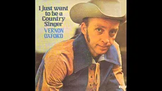 A Country Singer~Vernon Oxford