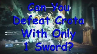 Destiny - Killing Crota Using Only 1 Sword