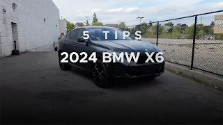 2024 BMW X6 - 5 Tips & Tricks