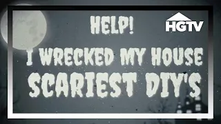 SCARIEST Home DIYS With Jasmine | Help! I Wrecked My House | HGTV