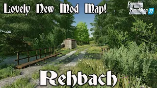 “REHBACH” FS22 MAP TOUR! | LOVELY NEW MOD MAP! | Farming Simulator 22 (Review) PS5.