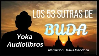 Sidharta Gautama Buda, Los 53 sutras de Buda, Audiolibro en español, Voz real