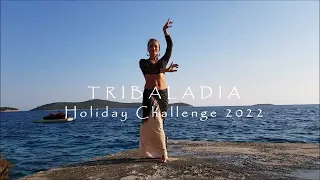 Tribaladia Holiday Challenge 2022