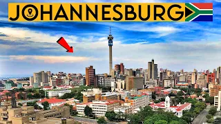 Discover Africa's Most Developed City! Johannesburg South Africa 2021