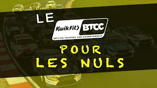 Le BTCC (2024) pour les nuls