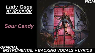 Lady Gaga, BLACKPINK - Sour Candy | Official Karaoke With Backing Vocals + Lyrics