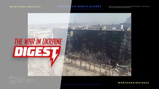 The war in Ukraine. Digest 30.03.22 Day 35