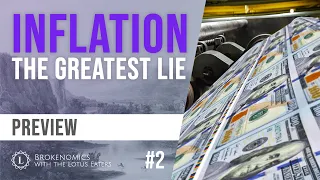Brokenomics #2 | Inflation: The Great Lie