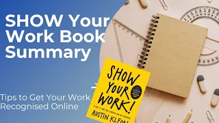 Show Your Work Book Summary | Ways to Get Your Work Recognised