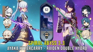 C0 Ayaka Hypercarry and C0 Raiden Double Hydro - Genshin Impact Abyss 3.3 - Floor 12 9 Stars