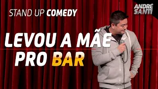 LEVOU A MÃE PRO ANIVERSÁRIO| André Santi | Stand Up Comedy