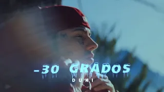 DUKI - 30 Grados (Music Video)