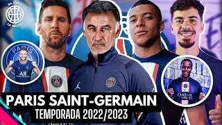 PARIS SAINT GERMAIN TEMPORADA 2022/2023 | PARIS SAINT GERMAIN FICHAJES 🔵🔴