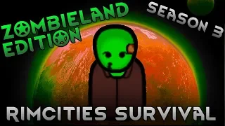 [1.8] That's A Lot Of Zombies | RimCities Survival Season 3