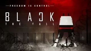 Black The Fall Trailer & Gameplay_Ending Part