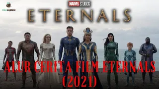 Alur Cerita Film ETERNALS 2021