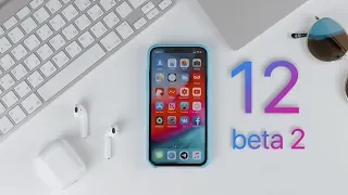 iOS 12 Beta 2 — ЭТО ПРОДОЛЖАЕТСЯ!