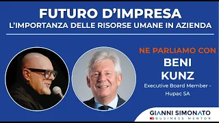 Futuro d'Impresa ne parliamo con: Beni Kunz Executive Board Member - Hupac SA e Gianni Simonato