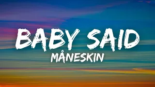 Måneskin - BABY SAID (Lyrics)