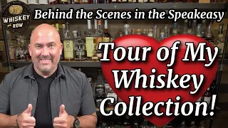 Taking a Tour of My Whiskey Collection!