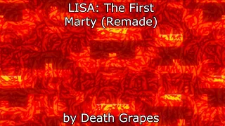 LISA: The First - Marty (Death Grapes' remake)