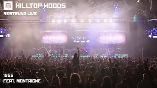 Hilltop Hoods - 1955 ft. Montaigne (Restrung Live)