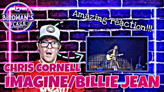 CHRIS CORNELL "IMAGINE/BILLIE JEAN" REACTION VIDEO - SINGER REACTS