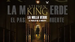 Milagros Inesperados La Milla Verde, por Stephen King, decima primera parte