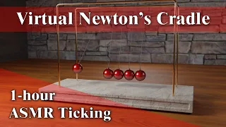 Virtual Newton's Cradle -  1 hour version