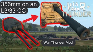 356mm BATTLESHIP Cannon on an L3/33 CC // War Thunder User Model