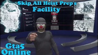 How To Skip All Facility Heist Prep's.Act1,2,3.(GTA5 ONLINE EASY GLITCH)
