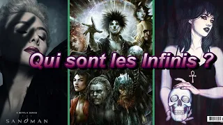 Qui sont les infinis dans Sandman ? #sandman