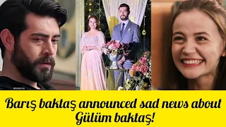 Barış baktaş announced sad news about Gülüm baktaş! Yağmur yüksel Reaction!