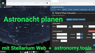 Objekte und Equipment planen mit Stellarium Web und astronomy.tools [Astronomie/Astrofotografie]