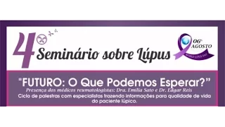 4º Seminário sobre lúpus - Dra. Valdeli Vieira PARTE 02